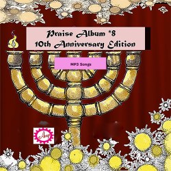 Praise Album 8_10th Anniversary MP3 Songs Edition_600x800px_27 Oct 2023